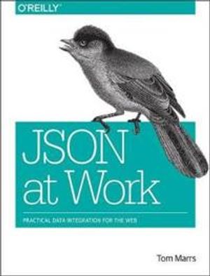 JSON at Work | 1:a upplagan