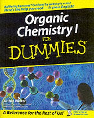 Organic Chemistry I For Dummies | 1:a upplagan