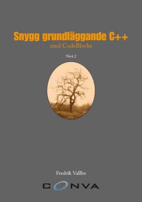 Snygg grundläggande C++ med CodeBlocks | 2:a upplagan