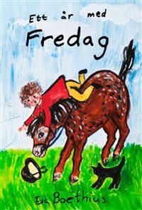 Ett år med Fredag | 2:a upplagan