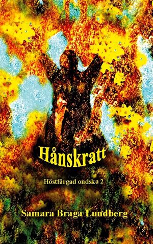 Hånskratt : Höstfärgad ondska 2 | 1:a upplagan