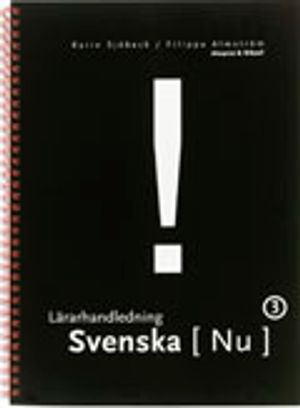 Svenska Nu 3 Lärarhandledning | 1:a upplagan