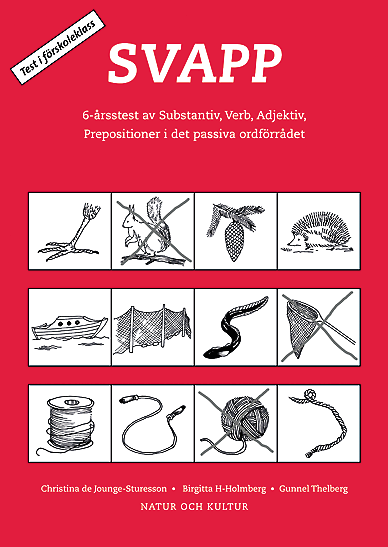 SVAPP : 6-årstest av substantiv, verb, adjektiv, prepositioner i det passiva ordförrådet | 1:a upplagan