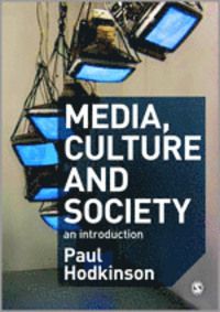 Media, culture and society | 1:a upplagan