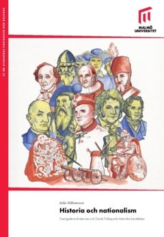 Historia och nationalism : Sverigedemokraternas och Dansk Folkepartis historiska berättelser | 1:a upplagan