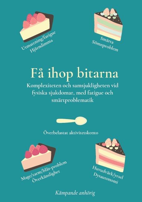 Få ihop bitarna : komplexiteten och samsjukligheten vid fysiska sjukdomar | 1:a upplagan