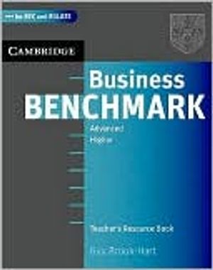 Business Benchmark Advanced Teacher's Resource Book