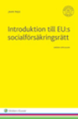 Introduktion till EU:s socialförsäkringsrätt |  2:e upplagan