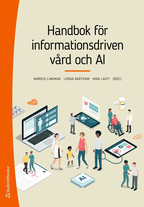 Handbok för informationsdriven vård och AI | 1:a upplagan