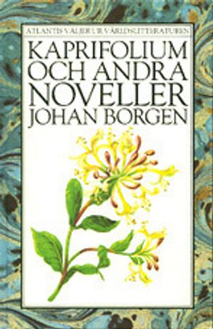 Kaprifolium och andra noveller