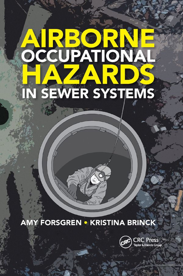 Airborne Occupational Hazards in Sewer Systems | 1:a upplagan