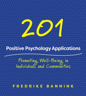 201 Positive Psychology Applications | 0:e upplagan