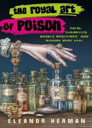 The Royal Art of Poison