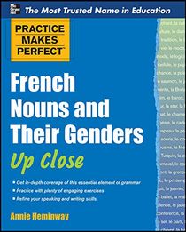 Practice makes perfect french nouns and their genders up close