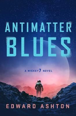 Antimatter Blues | 0:e upplagan