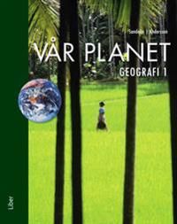 Vår planet 1 - Geografi 1 | 1:a upplagan