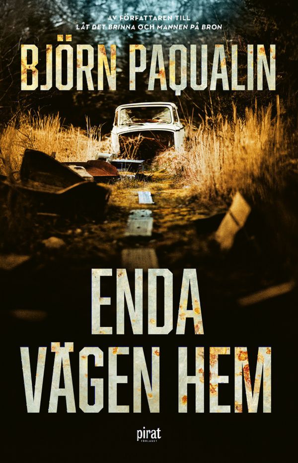 Enda vägen hem | 0:e upplagan