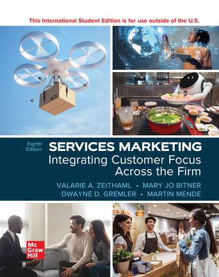 Services Marketing: Integrating Customer Focus Across the Firm ISE | 8:e upplagan