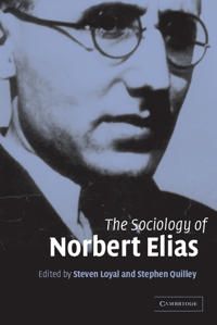 The Sociology of Norbert Elias | 0:e upplagan