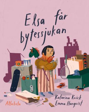 Elsa får bytessjukan