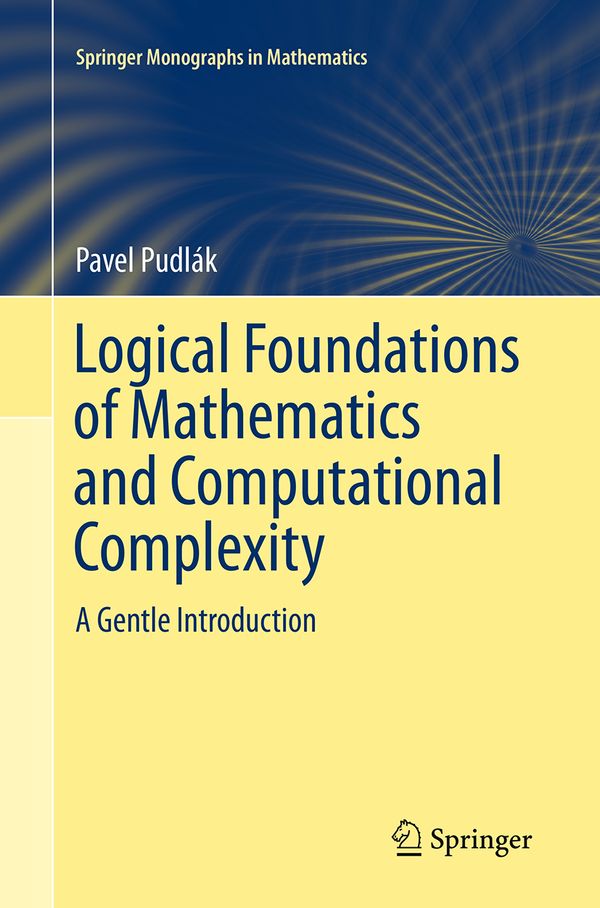 Logical Foundations of Mathematics and Computational Complexity | 1:a upplagan