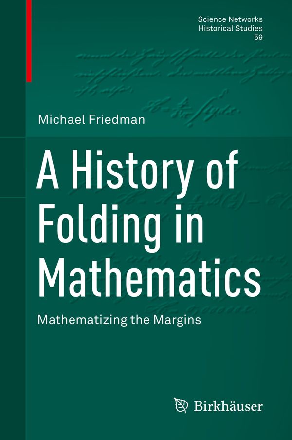 A History of Folding in Mathematics | 1:a upplagan