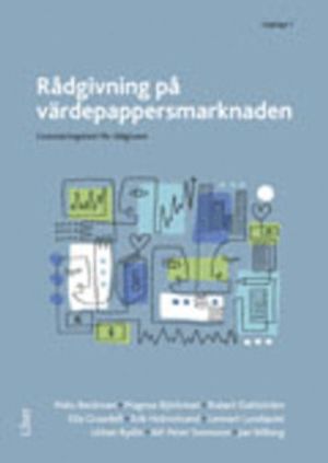 Rådgivning på värdepappersmarknaden: - licensieringstest för rådgivare | 1:a upplagan