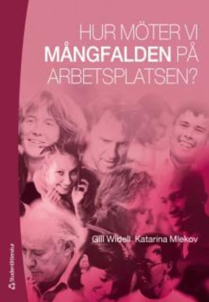 Hur möter vi mångfalden på arbetsplatsen? |  2:e upplagan