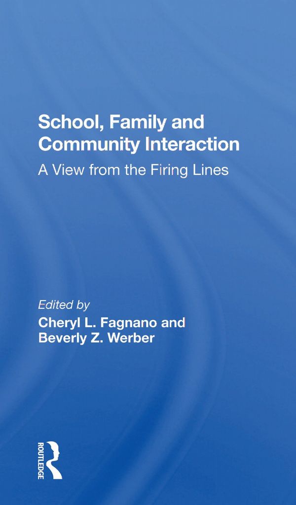 School, Family, And Community Interaction | 1:a upplagan
