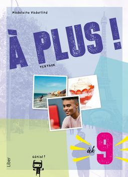 À plus ! åk 9 textbok | 1:a upplagan