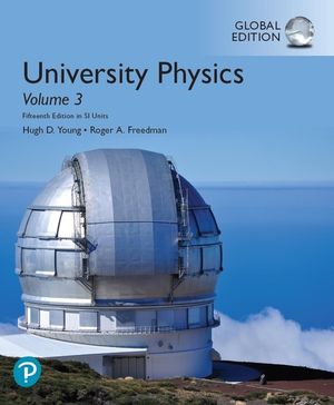 University Physics with Modern Physics Volume 3 (Chapters 37-44) in SI Units | 15:e upplagan