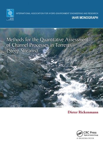 Methods for the Quantitative Assessment of Channel Processes in Torrents (Steep Streams) | 1:a upplagan