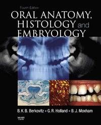 Oral Anatomy, Histology and Embryology | 4:e upplagan