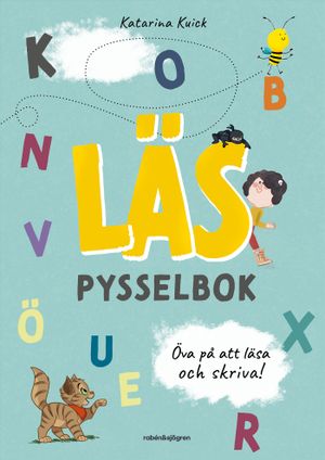 Läs pysselbok : Öva på att läsa och skriva | 1:a upplagan