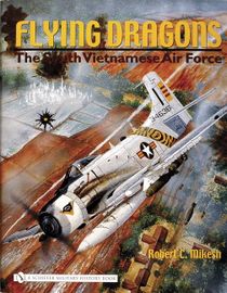 Flying Dragons : The South Vietnamese Air Force