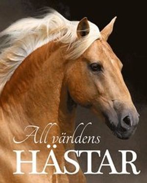 All världens hästar | 1:a upplagan