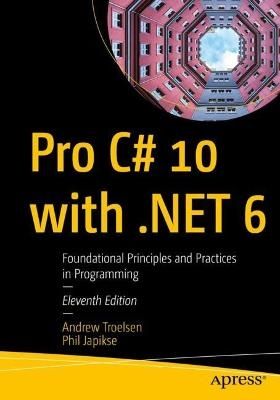 Pro C# 10 with .NET 6 | 11:e upplagan