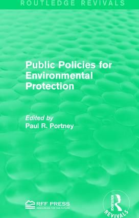 Public Policies for Environmental Protection | 1:a upplagan