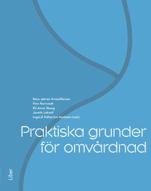 Praktiska grunder för omvårdnad | 1:a upplagan