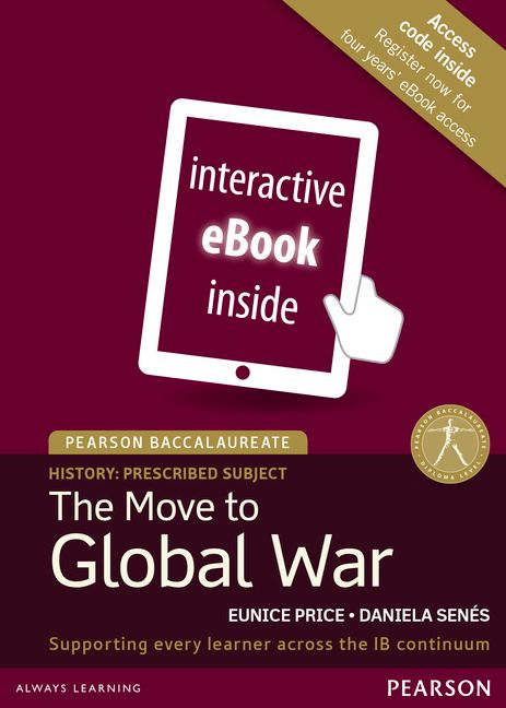 Pearson Baccalaureate History: The Move to Global War eText | 0:e upplagan