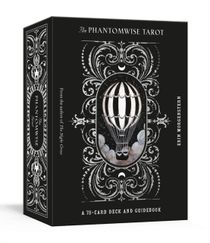 Phantomwise Tarot - A 78-Card Deck and Guidebook (Tarot Cards)