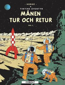 Tintins äventyr 17: Månen tur och retur Del 2