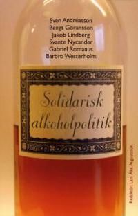 Solidarisk alkoholpolitik | 1:a upplagan