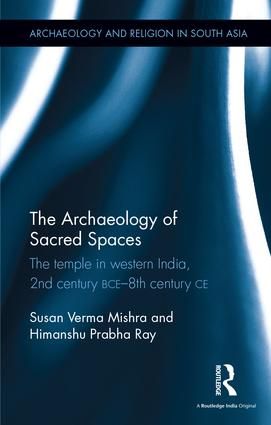 The Archaeology of Sacred Spaces | 1:a upplagan