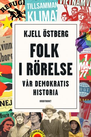 Folk i rörelse: Vår demokratis historia