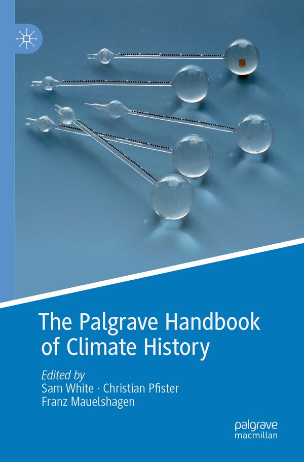 The Palgrave Handbook of Climate History | 1:a upplagan