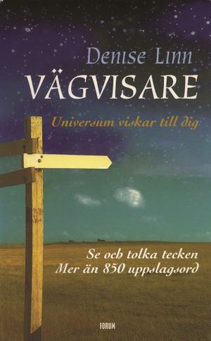 Vägvisare : universum viskar till dig