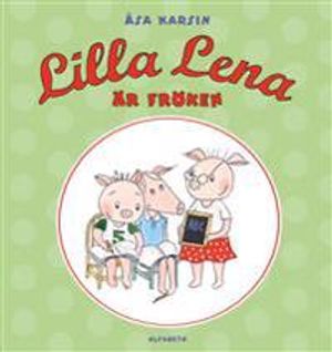 Lilla Lena är fröken | 1:a upplagan