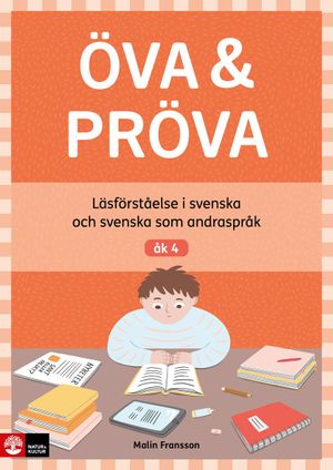 Öva & Pröva åk 4 Läsförståelse i svenska och svens | 1:a upplagan