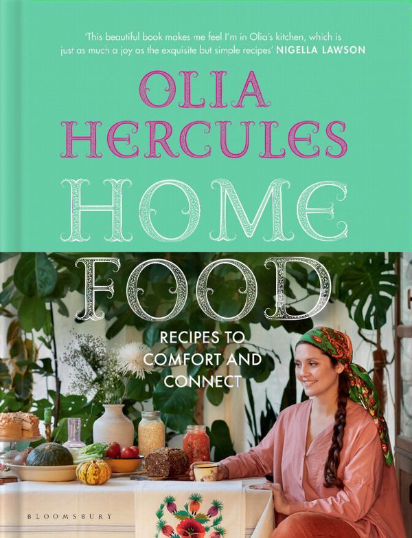 Home Food - Recipes to Comfort and Connect | 0:e upplagan